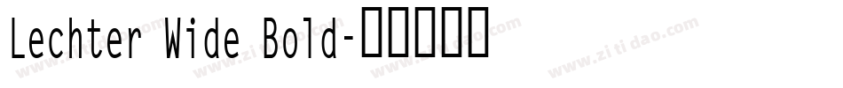 Lechter Wide Bold字体转换